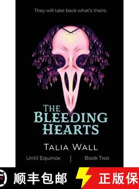 预订 The Bleeding Hearts [9798218613563]