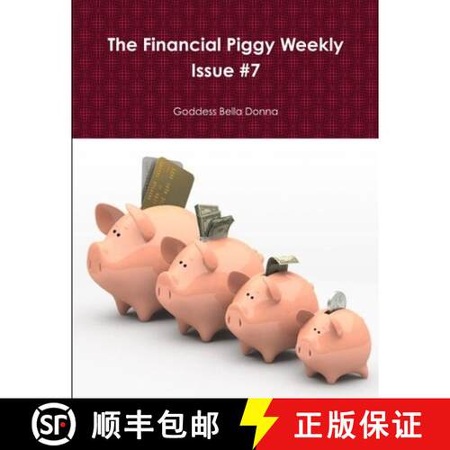 【3-4周达】The Financial Piggy Weekly Issue #7 [9781300241119]