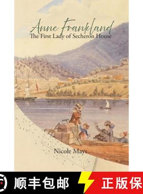【3-4周达】Anne Frankland: The First Lady of Secheron House [9781763725928]