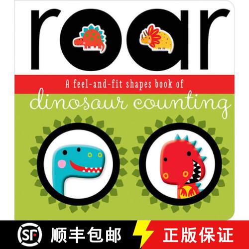 【3-4周达】Roar: A Feel-And-Fit Shapes Book of Dinosaur Counting [9781785984709]
