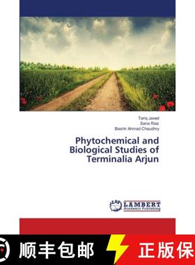 预订 Phytochemical and Biological Studies of Terminalia Arjun [9783659523199]