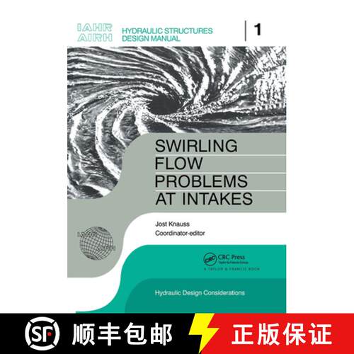 【3-4周达】精装 Swirling Flow Problems at Intakes [9789061916437]