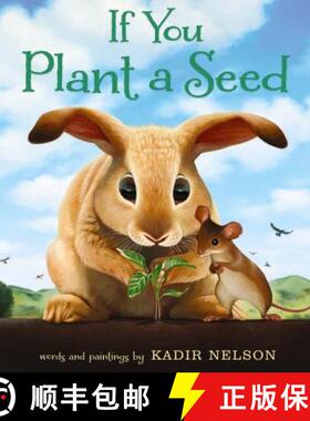 【3-4周达】If You Plant a Seed: An Easter And Springtime Book For Kids [9780062298898]