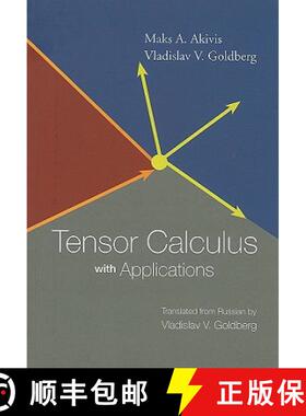 【3-4周达】Tensor Calculus with Applications [9789812385062]