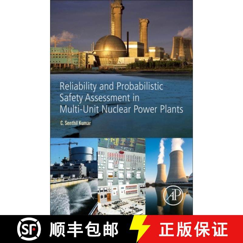 【3-4周达】Reliability and Probabilistic Safety Assessment in Multi-Unit Nuclear Power Plants [9780128193921]