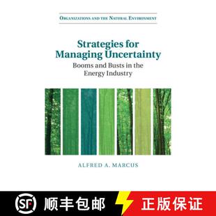 【3-4周达】精装 Strategies for Managing Uncertainty: Booms and Busts in the Energy Industry - Strateg... [9781107191150]