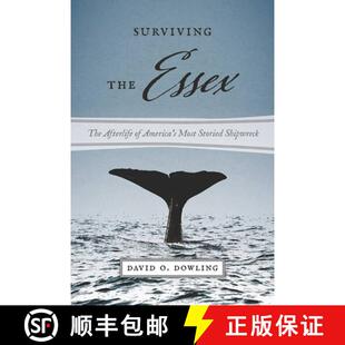 Essex 9781611689075 Most Surviving the Storied Afterlife The Americ... 预订 Shipwreck America`s