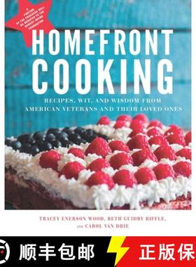 【3-4周达】Homefront Cooking: Recipes, Wit, and Wisdom from American Veterans and Their Loved Ones [9781510728707]