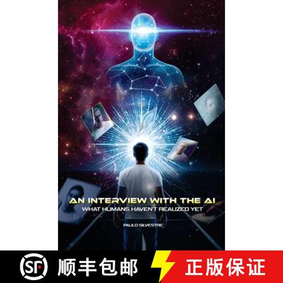 【3-4周达】An interview with the AI : what humans haven't realized yet [9786501642635]