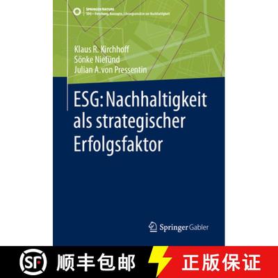 【3-4周达】ESG: Nachhaltigkeit als strategischer Erfolgsfaktor [9783658433437]
