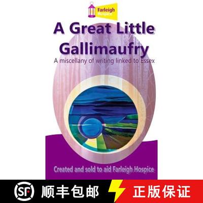 【3-4周达】A Great Little Gallimaufry: A miscellany of writing linked to Essex [9781909893085]
