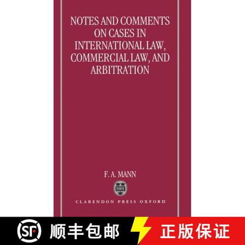 【3-4周达】精装 Notes and Comments on Cases in International Law, Commercial Law, and Arbitration [9780198257981]