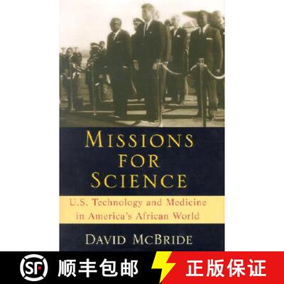 【3-4周达】Missions for Science – U.S. Technology and Medicine in America`s African World [9780813530673]