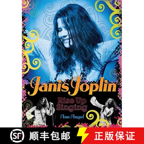 预订 精装 Janis Joplin: Rise Up Singing: How Janis Joplin Found Her Voice and Changed Rock Music [9780810983496]
