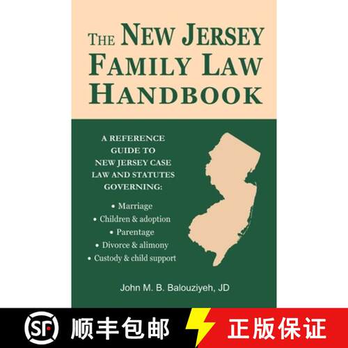 【3-4周达】The New Jersey Family Law Handbook: A Reference Guide to New Jersey Case Law and Statutes [9780984518210]