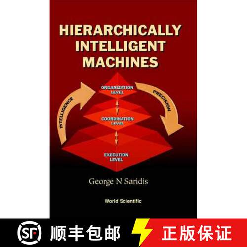 预订 精装 HIERARCHICALLY INTELLIGENT MACHINES [9789810247904]