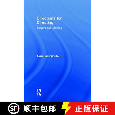 【3-4周达】精装 Directions for Directing: Theatre and Method [9780415789271]