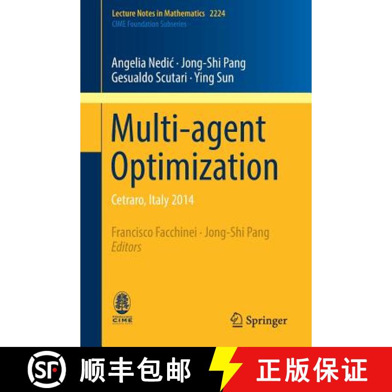 【3-4周达】Multi-agent Optimization : Cetraro, Italy 2014 [9783319971414]