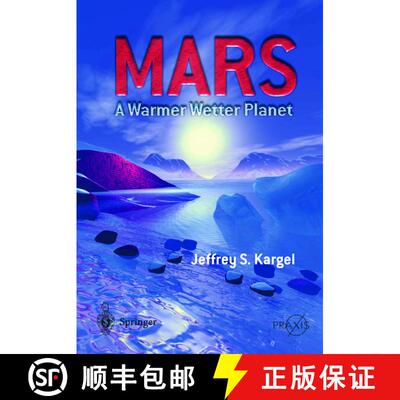 【3-4周达】Mars - A Warmer, Wetter Planet: A Warmer, Wetter Planet [9781852335687]