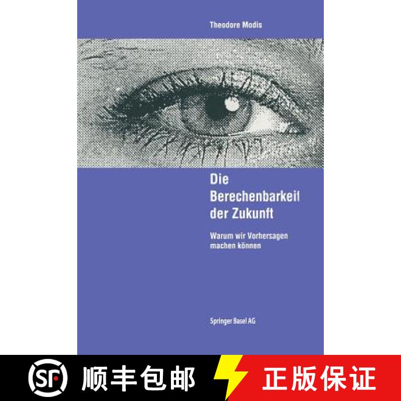 【3-4周达】Die Berechenbarkeit der Zukunft : Warum wir Vorhersagen machen könen [9783034860697]