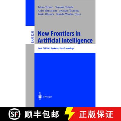 【3-4周达】New Frontiers in Artificial Intelligence : Joint JSAI 2001 Workshop Post-Proceedings [9783540430704]