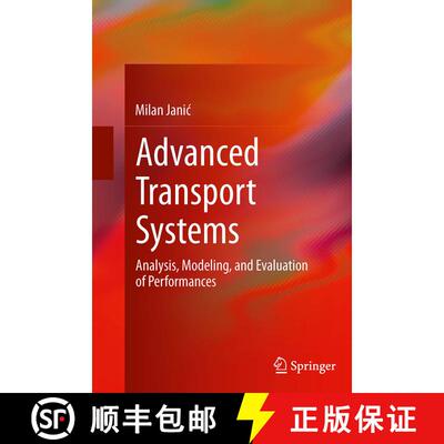 【3-4周达】Advanced Transport Systems : Analysis, Modeling, and Evaluation of Performances (Softcover... [9781447170457]