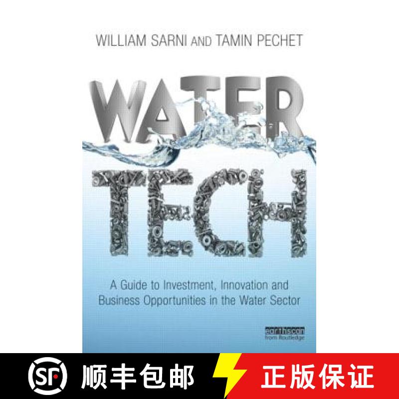 【3-4周达】Water Tech: A Guide to Investment, Innovation, and Business Opportunities in the Water Sector [9781849714730]