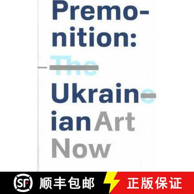 【3-4周达】Premonition: Ukrainian Art Now [9781861543691]