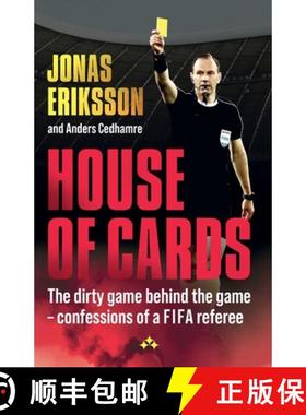 预订 House of Cards: The dirty game behind the game - confessions of a global referee [9789189954335]
