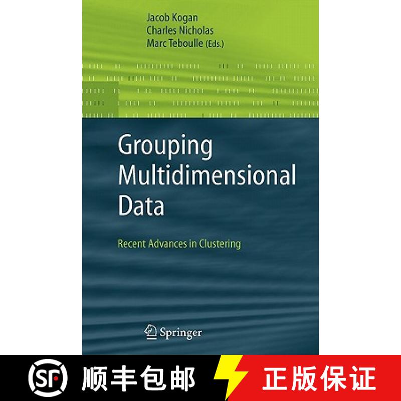 【3-4周达】Grouping Multidimensional Data : Recent Advances in Clustering [9783642066542]