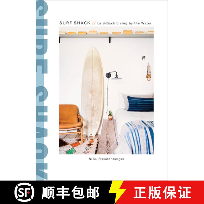 【3-4周达】Surf Shack: Laid-Back Living by the Water [9780451496058]
