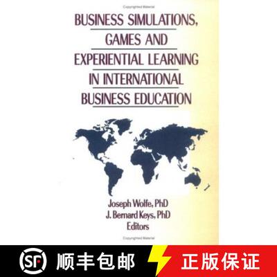 【3-4周达】精装 Business Simulations, Games, and Experiential Learning in International Business Educ... [9780789000415]
