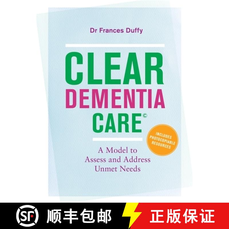 【3-4周达】CLEAR Dementia Care (c): A Model to Assess and Address Unmet Needs [9781785922763]