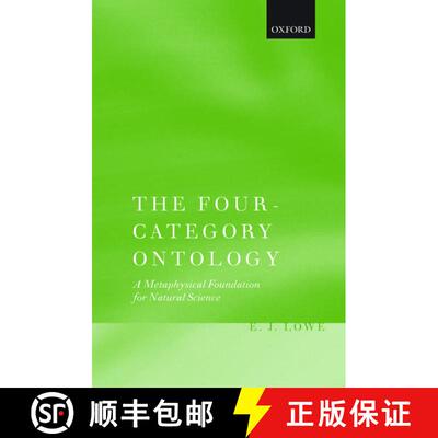 【3-4周达】精装 The Four-Category Ontology: A Metaphysical Foundation for Natural Science [9780199254392]