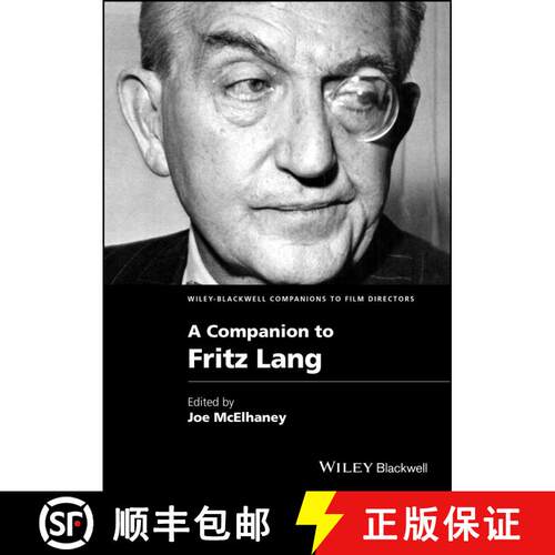 【3-4周达】精装 A Companion To Fritz Lang [Wiley文化研究] [9780470670972]