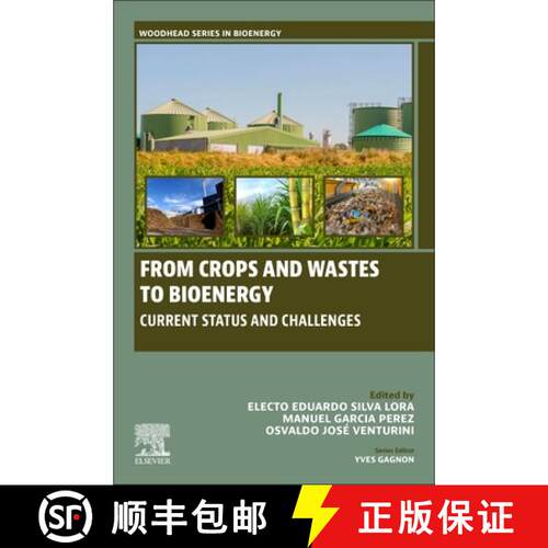 【3-4周达】From Crops and Wastes to Bioenergy: Current Status and Challenges [9780443160844]