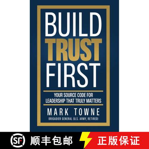 【3-4周达】精装 Build Trust First: Your Source Code for Leadership That Truly Matters [9798889264606]