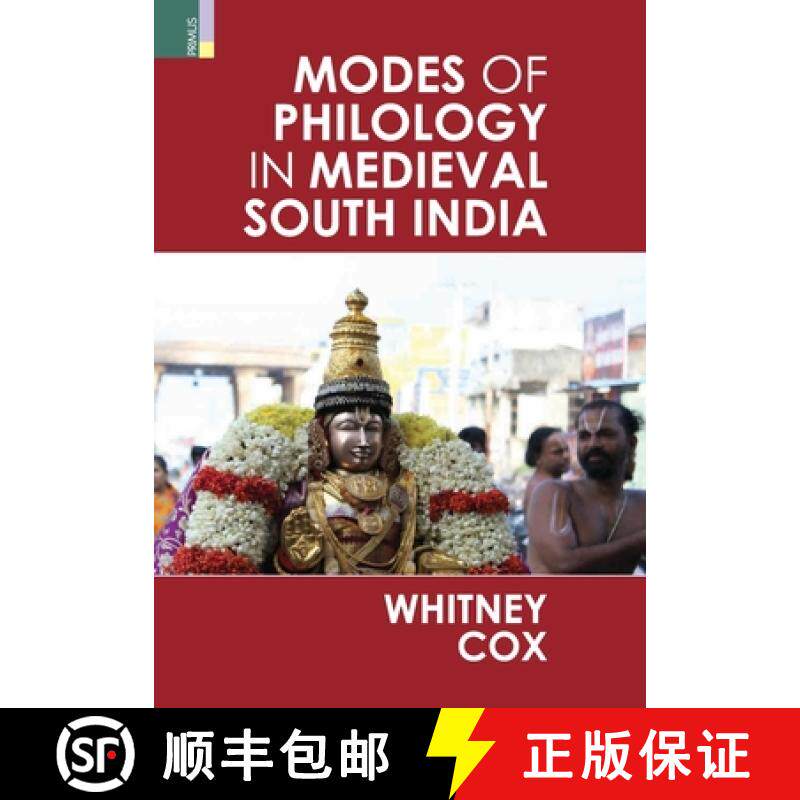 【3-4周达】Modes of Philology in Medieval South India [9789390022328]