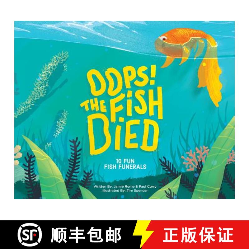 【2-3周达】Oops! The Fish Died [9780578463735]