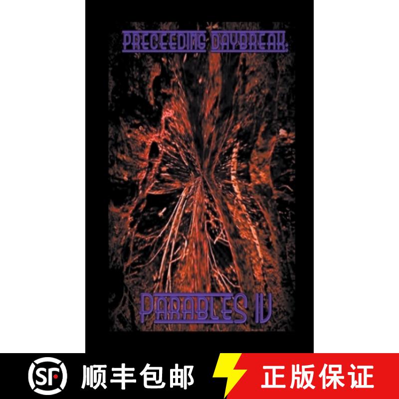 【3-4周达】Preceeding Daybreak: Parables IV [9798201184568]