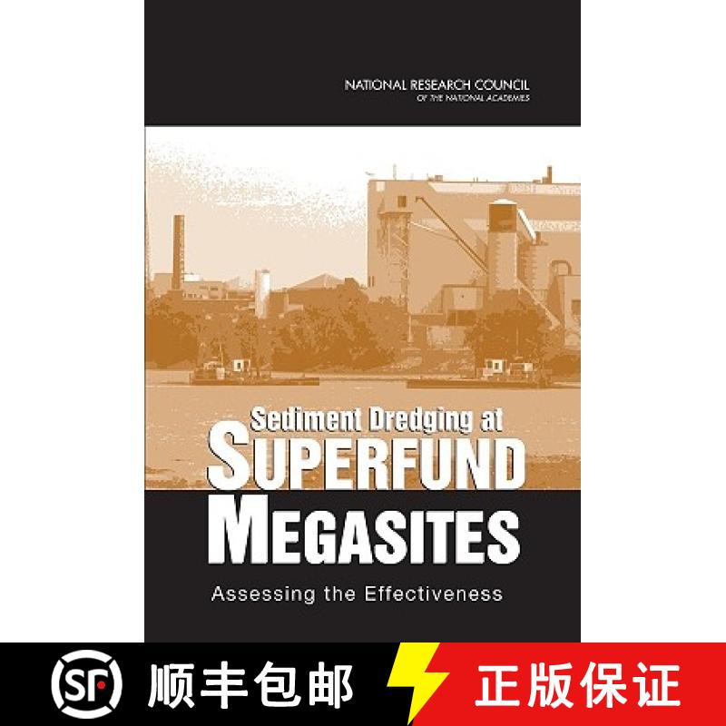 【3-4周达】Sediment Dredging at Superfund Megasites: Assessing the Effectiveness [9780309109772]