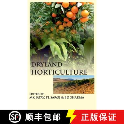 【3-4周达】精装 Dryland Horticulture (Co-Published With CRC Press UK) [9789387973558]