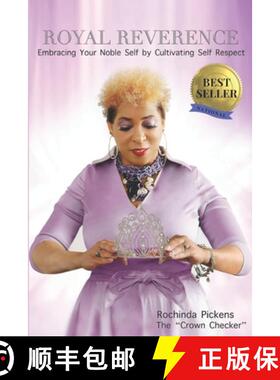 【3-4周达】Royal Reverence: Embracing Your Noble Self by Cultivating Self Respect [9781732683242]