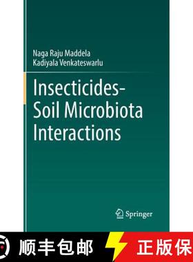 【3-4周达】Insecticides-Soil Microbiota Interactions [9783319665887]