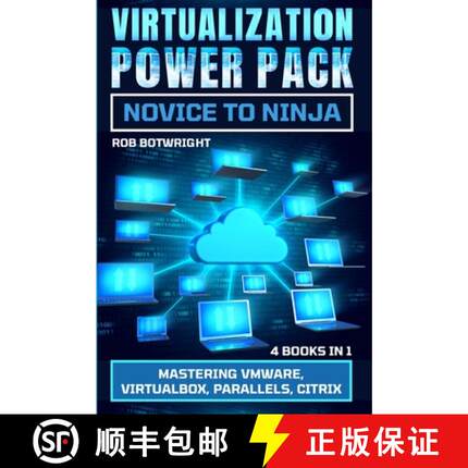【3-4周达】Virtualization Power Pack: Mastering VMware, Virtualbox, Parallels, Citrix [9781839385797]
