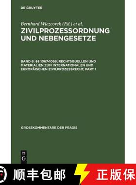 预订 §§ 1067-1086; Rechtsquellen und Materialien zum internationalen und europäischen Zivilprozess... [9783899491692]