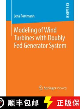 【3-4周达】Modeling of Wind Turbines with Doubly Fed Generator System [9783658068813]