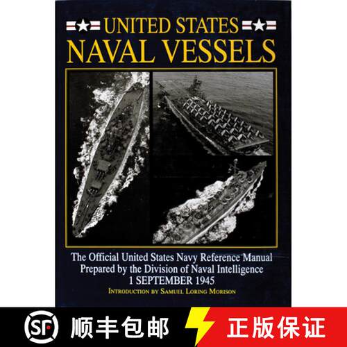 【3-4周达】精装 United States Naval Vessels: The Official United States Navy Reference Manual Prepare... [9780764300905]