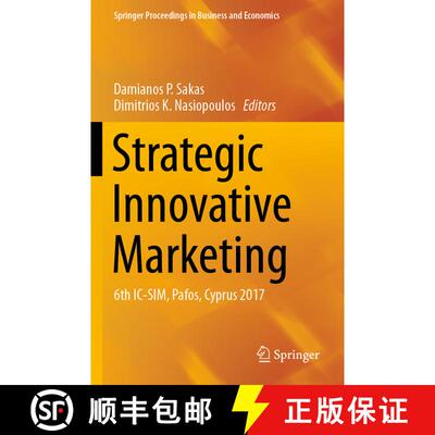 【3-4周达】Strategic Innovative Marketing : 6th IC-SIM, Pafos, Cyprus 2017 [9783030161019]