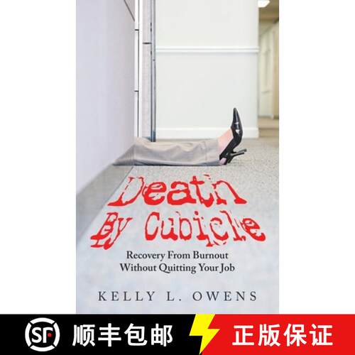 【3-4周达】Death by Cubicle: Recovery from Burnout Without Quitting Your Job [9798765231791]